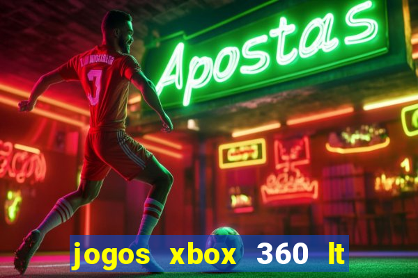 jogos xbox 360 lt 3.0 download